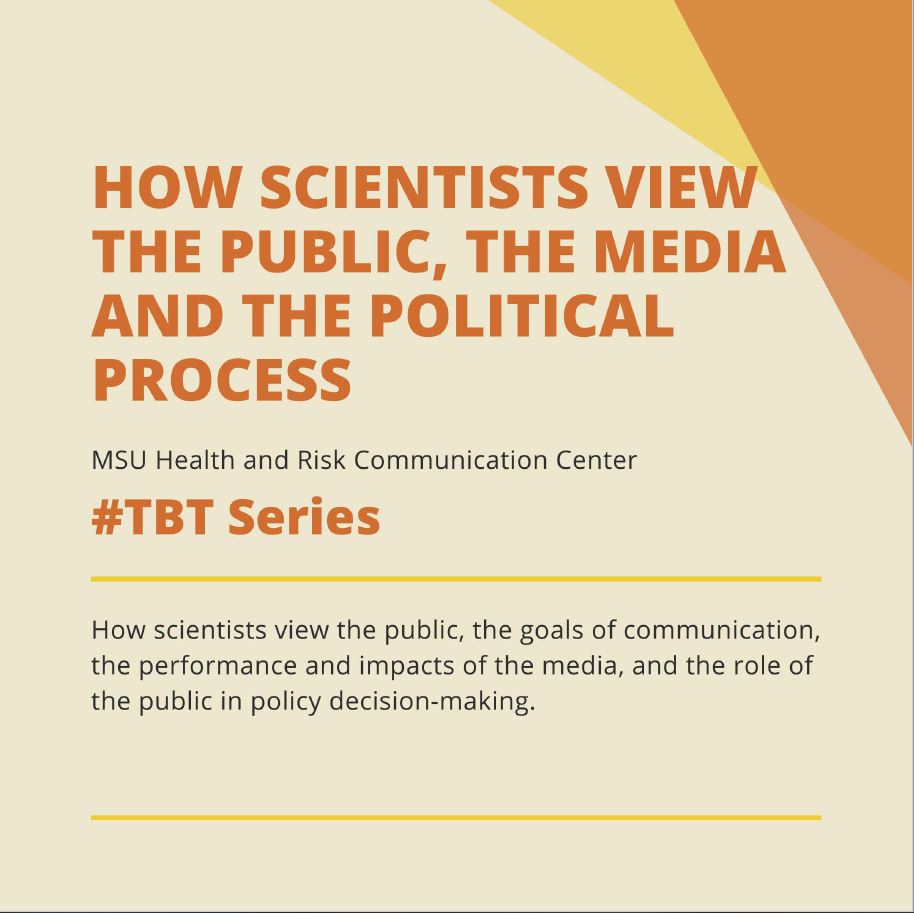 How Scientists View The Public, the Media and the Political Process